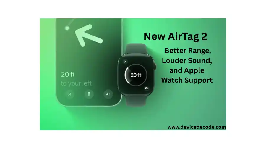 New AirTag 2: Better Range & Apple Watch Support | DeviceDecode Review