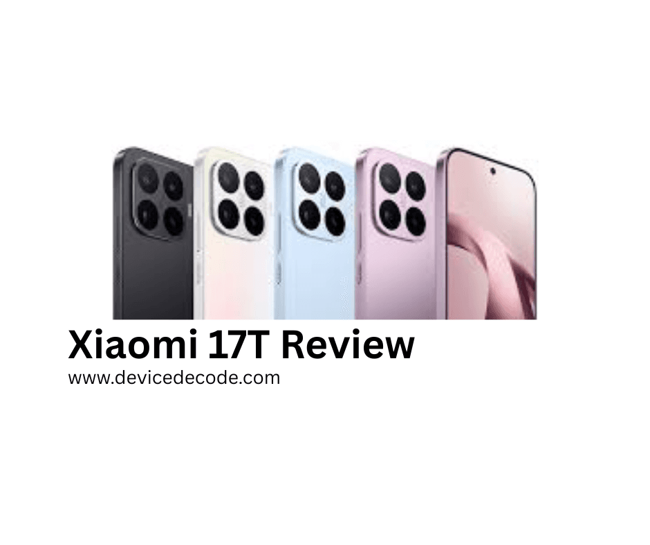 Xiaomi 17T Review: Is This the Ultimate Camera King of 2026?